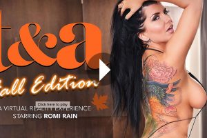 T & A Fall Edition - Romi Rain VR Porn - Romi Rain Virtual Reality Porn