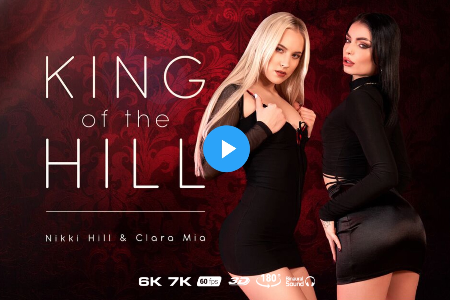 King of the Hill - Clara Mia VR Porn - Clara Mia Virtual Reality Porn - Nikki Hill VR Porn - Nikki Hill Virtual Reality Porn