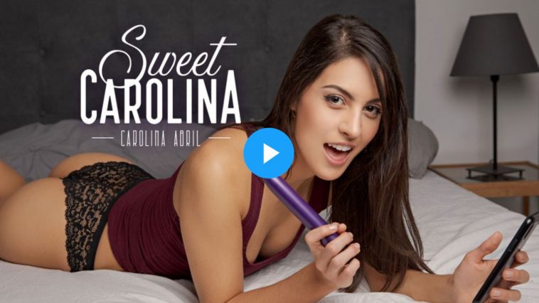Sweet Carolina - Carolina Abril VR Porn - Carolina Abril Virtual Reality Porn