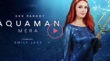 Aquaman: Mera (A Porn Parody) - Emily Jade VR Porn - Emily Jade Virtual Reality Porn