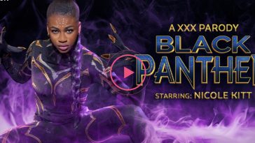 Black Panther (A XXX Parody) - Nicole Kitt VR Porn - Nicole Kitt Virtual Reality Porn