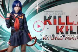 Kill la Kill: Ryuko Matoi (A Porn Parody) - Macy Meadows VR Porn - Macy Meadows Virtual Reality Porn