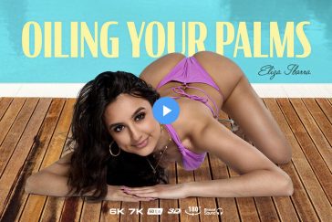 Oiling Your Palms - Eliza Ibarra VR Porn - Eliza Ibarra Virtual Reality Porn