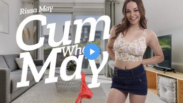 Cum What May - Rissa May VR Porn - Rissa May Virtual Reality Porn