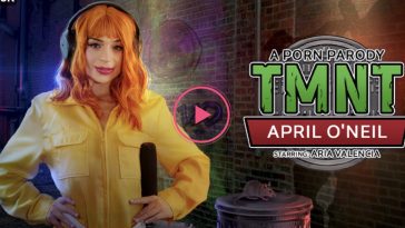 TMNT: April O'Neil (VR Porn Parody) -Aria Valencia VR Porn - Aria Valencia Virtual Reality Porn