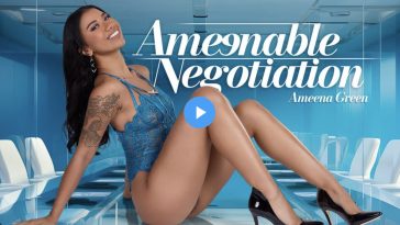 Ameenable Negotiation - Ameena Green VR Porn - Ameena Green Virtual Reality Porn