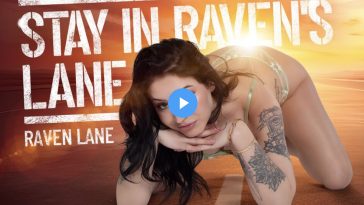 Stay In Raven's Lane - Raven Lane Virtual Reality Porn - Raven Lane VR Porn