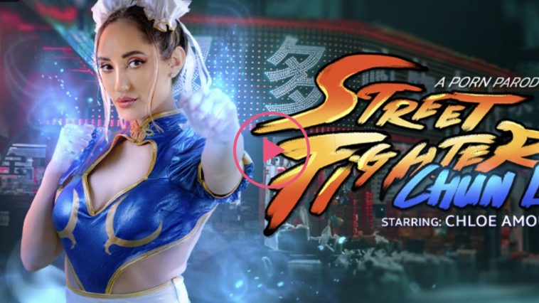 Street Fighter: Chun Li (A Porn Parody) - Chloe Amour VR Porn - Chloe Amour Virtual Reality Porn
