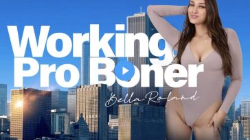 Working Pro Boner - Bella Roland Virtual Reality Porn - Bella Rolland VR Porn