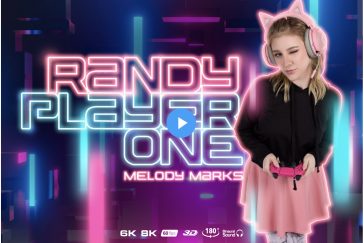 Randy Player One - Melody Marks VR Porn - Melody Marks Virtual Reality Porn