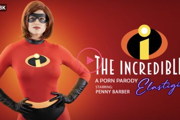 The Incredibles: Elastigirl (A Porn Parody) - Penny Barber VR Porn - Penny Barber Virtual Reality Porn