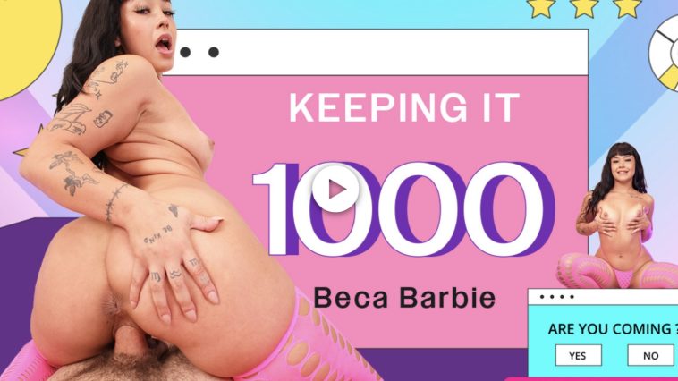 Keeping it 1000 - Beca Barbie VR Porn - Beca Barbie Virtual Reality Porn