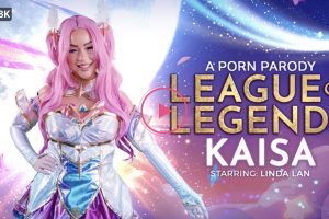 League of Legends: Kai'Sa (A Porn Parody) - Linda Lan VR Porn - Linda Lan Virtual Reality Porn